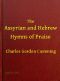 [Gutenberg 47864] • The Assyrian and Hebrew Hymns of Praise